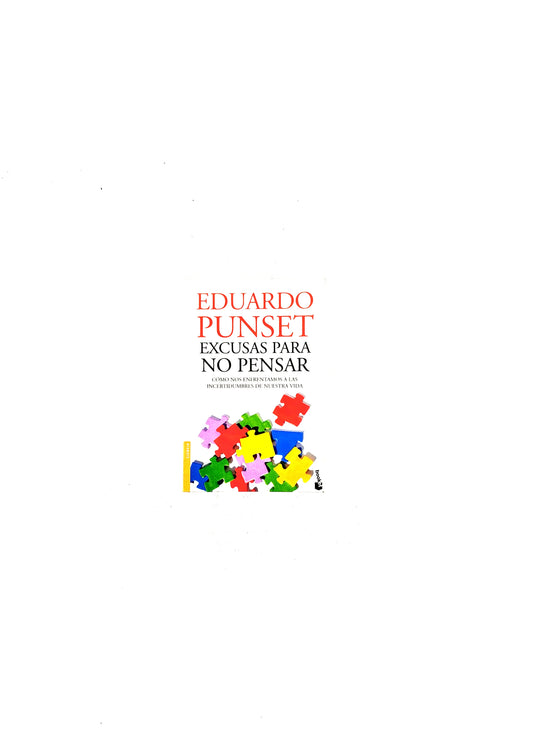 Excusas para no pensar by Eduardo Punset