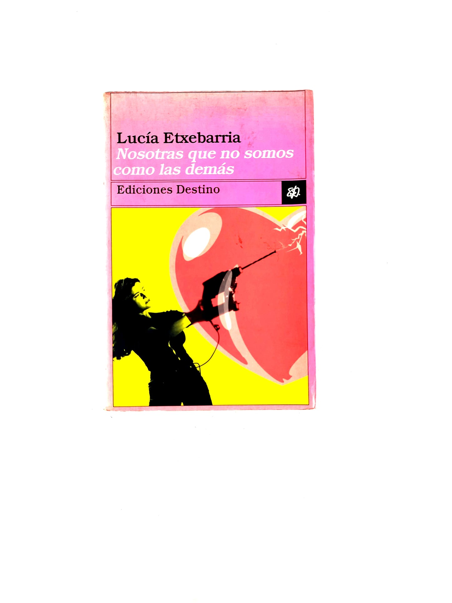 Nosotras que no somos como las demás