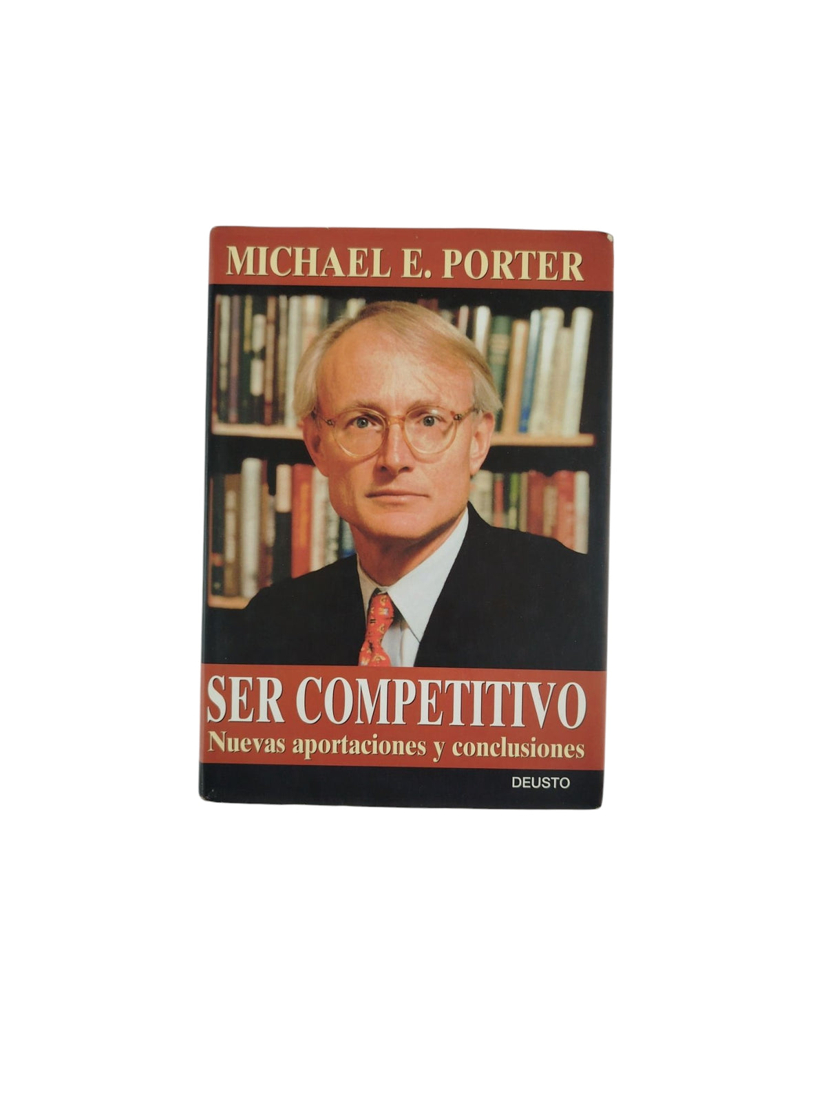 Ser Competitivo by Michael E. Porter