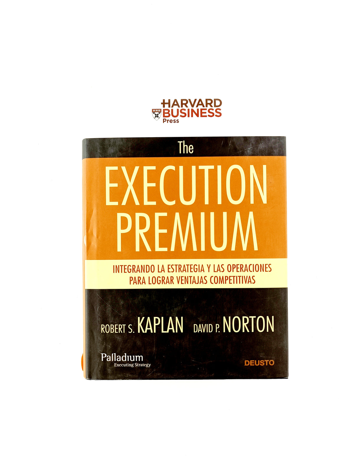 The execution premium by Robert Kaplan David Norton