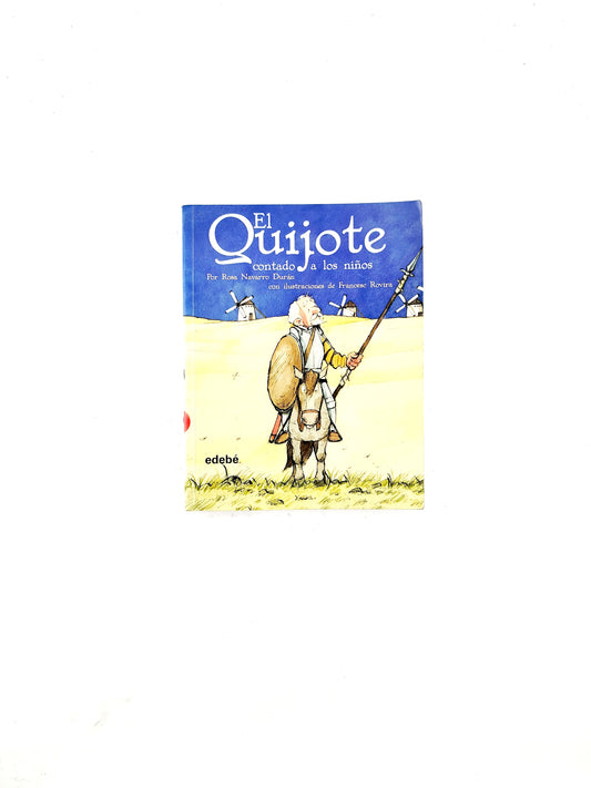 El quijote contado a los niños by Rosa Navarro Durán