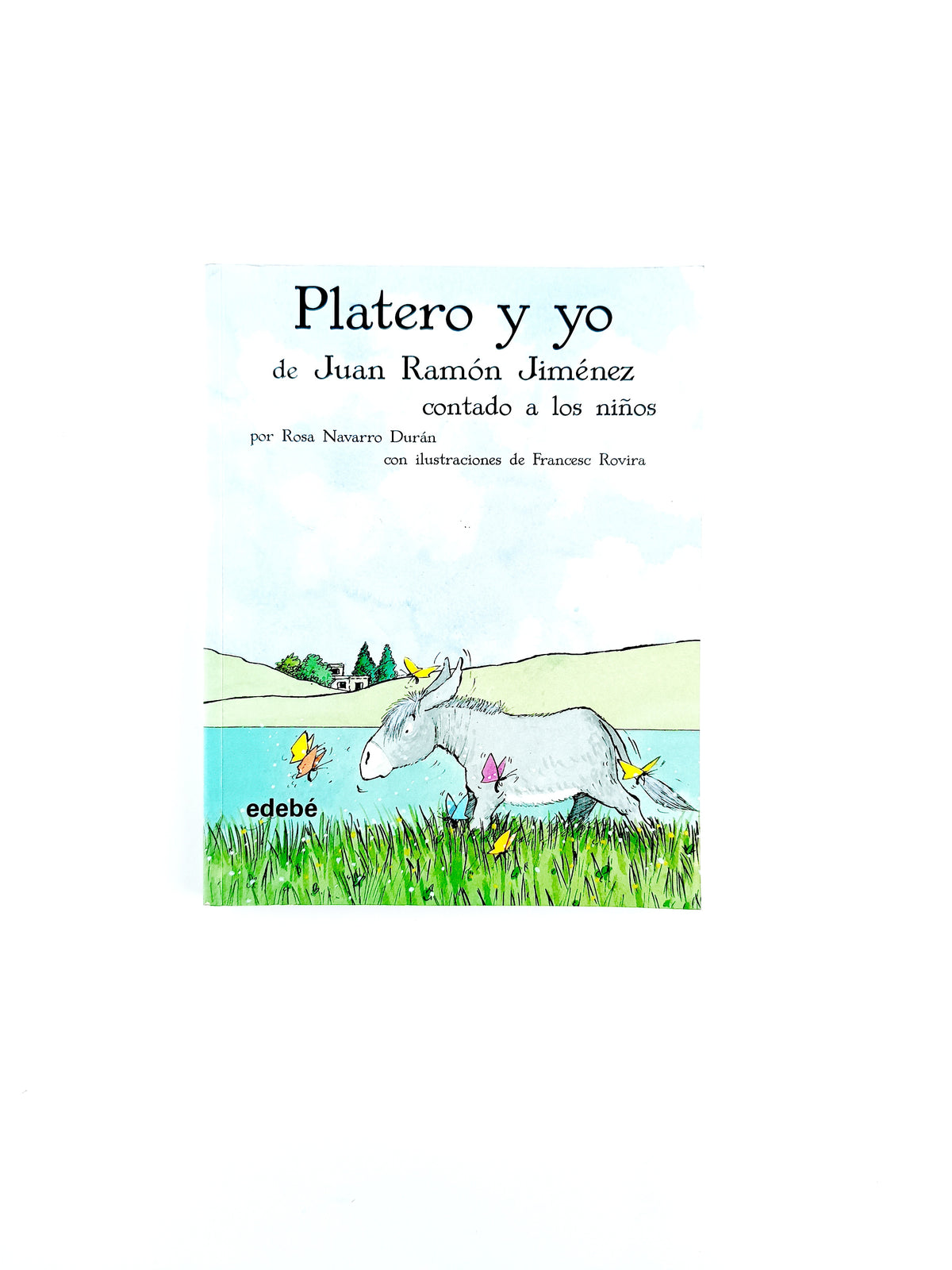 Platero y yo contado a los niños by Rosa navarro Durán