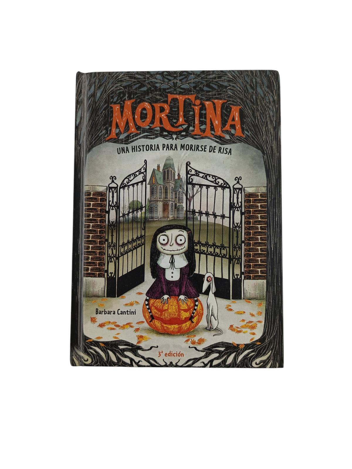 Mortina 1. una historia para morirse de la risa by Barbara Cantini