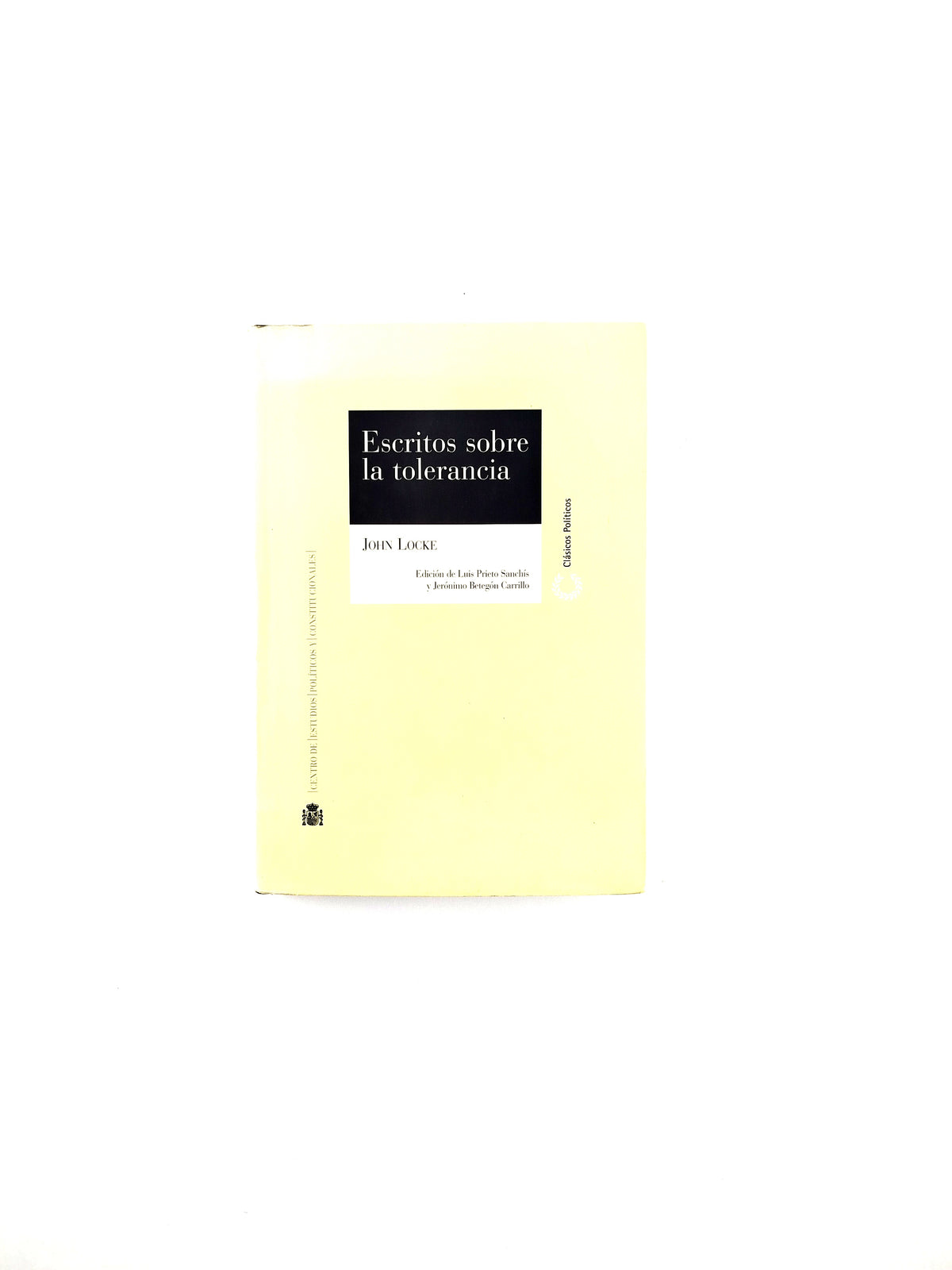 Escritos sobre la tolereancia by John Locke
