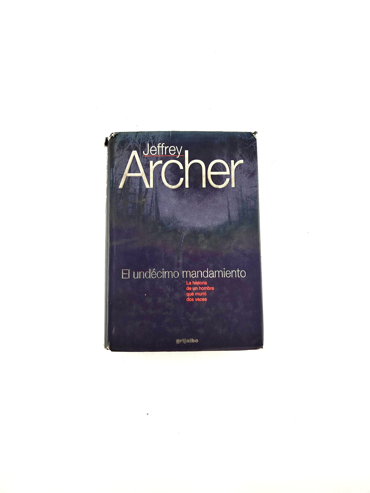 El undécimo mandamiento by Jeffrey Archer