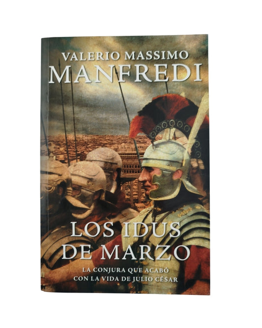 Los idus de marzo by Valerio Massimo Manfredi