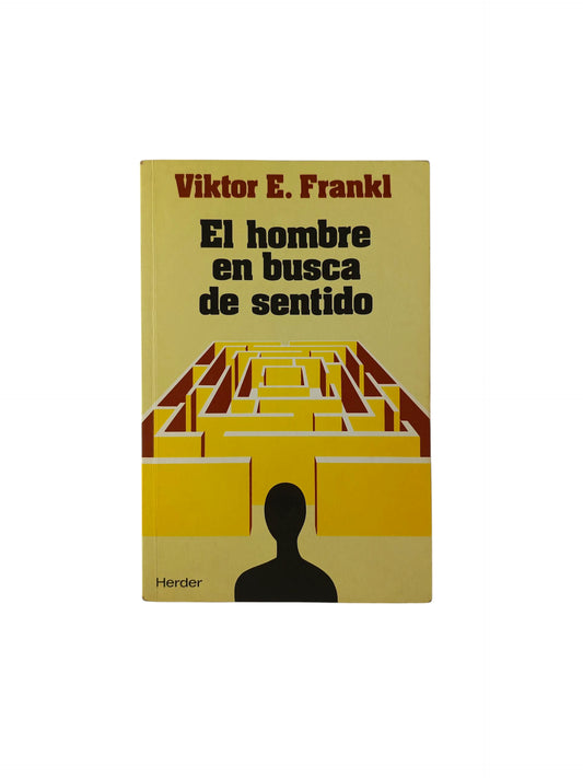 El Hombre en Busca de Sentido by Viktor E. Frankl