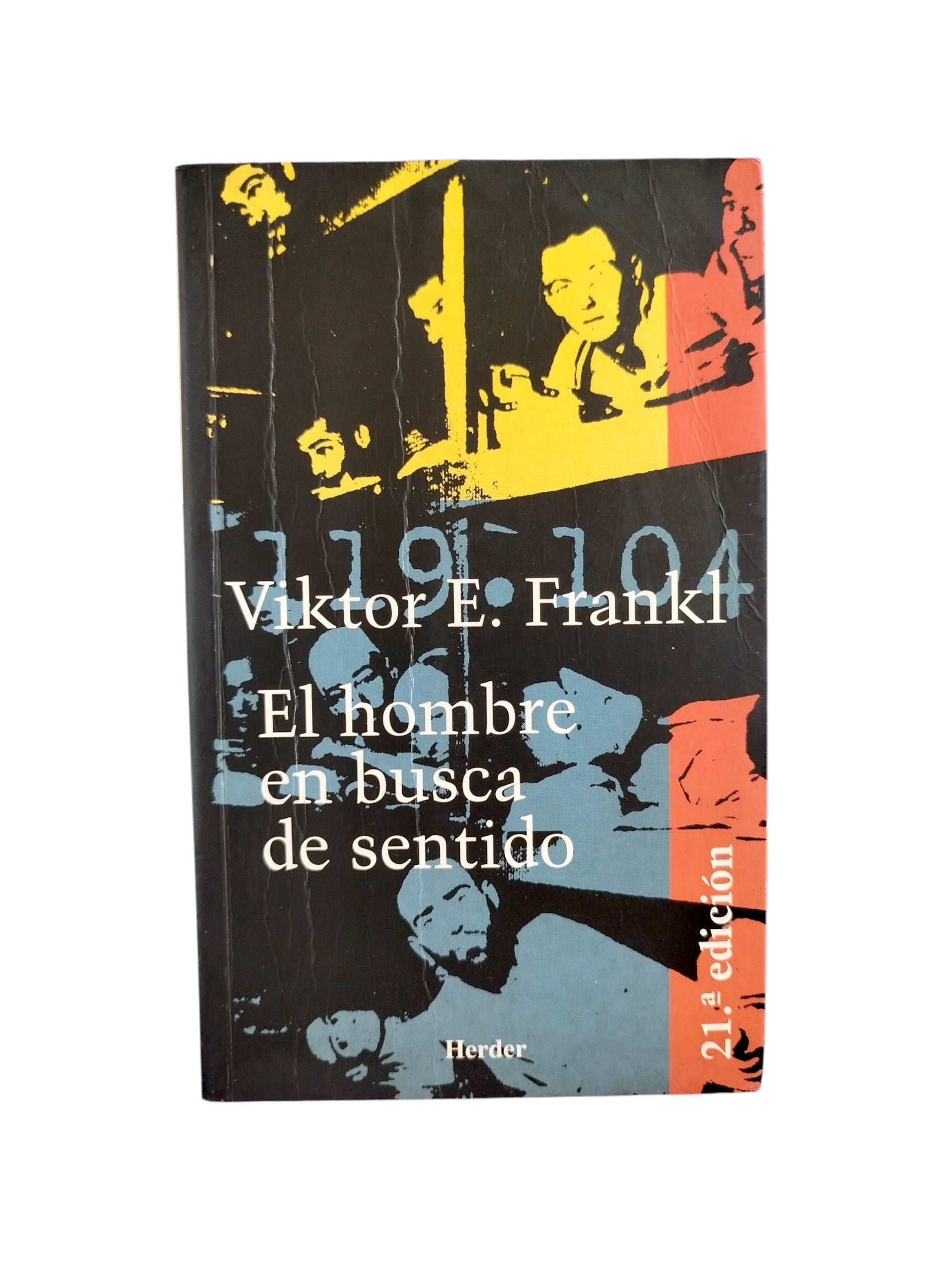 El Hombre en Busca de Sentido by Victor E. Frankl