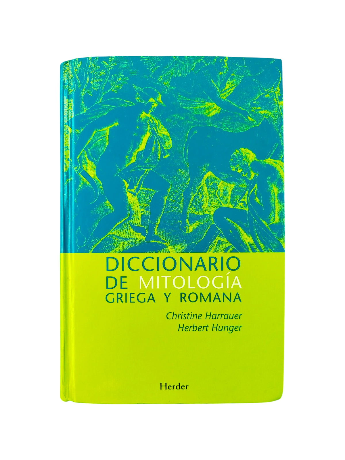 Diccionario de mitología griega y romana by Christine Harraure