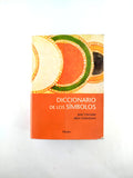 Diccionario de Los Símbolos by Jean Chevalier - Alain Gheerbrant