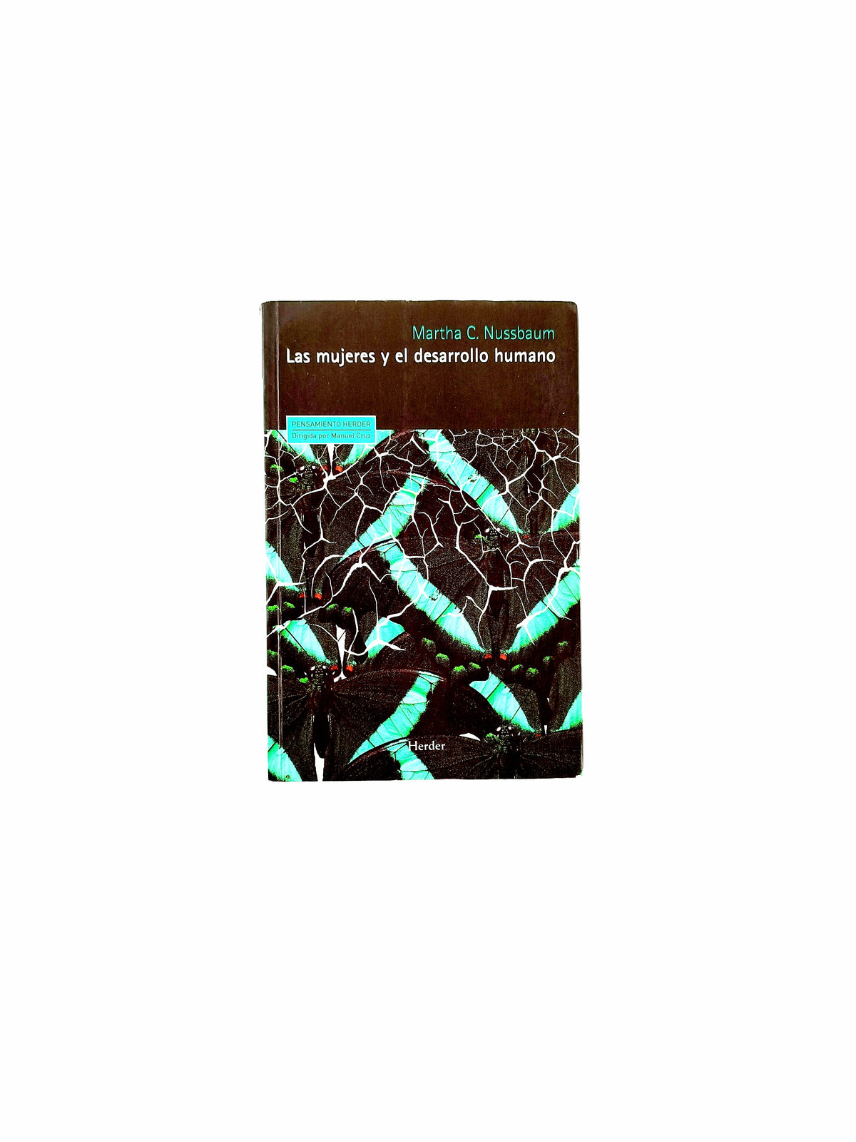 Las mujeres y el desarrollo humano by Martha C Nussbaum
