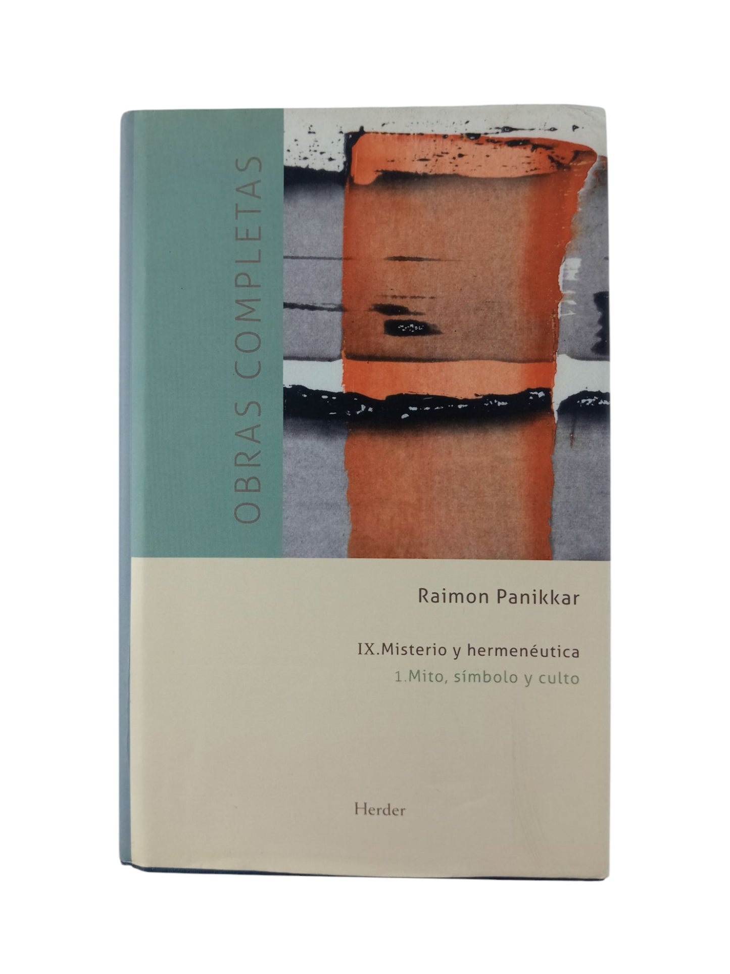 Obras completas IX. Misterio y hermenéutica