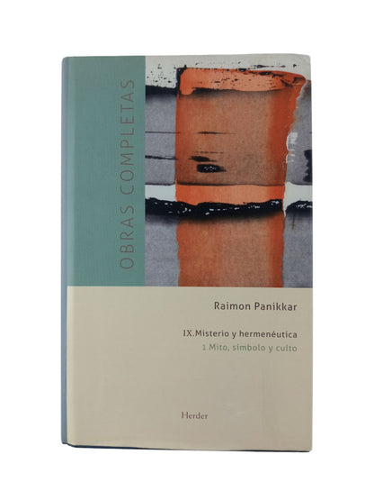 Obras completas IX. Misterio y hermenéutica