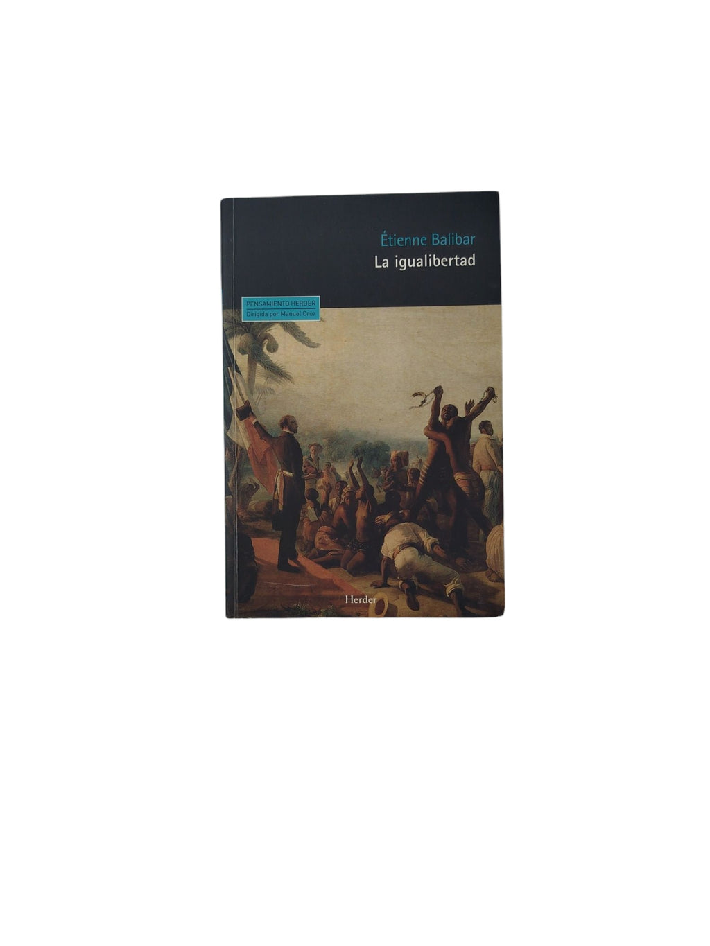 La igualibertad by Étienne Balibar