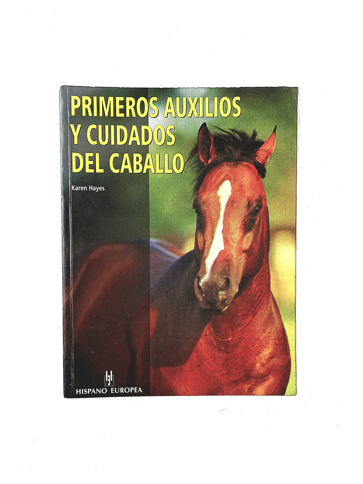 Primeros auxilios y cuidados del Caballo – libreriatroya.com