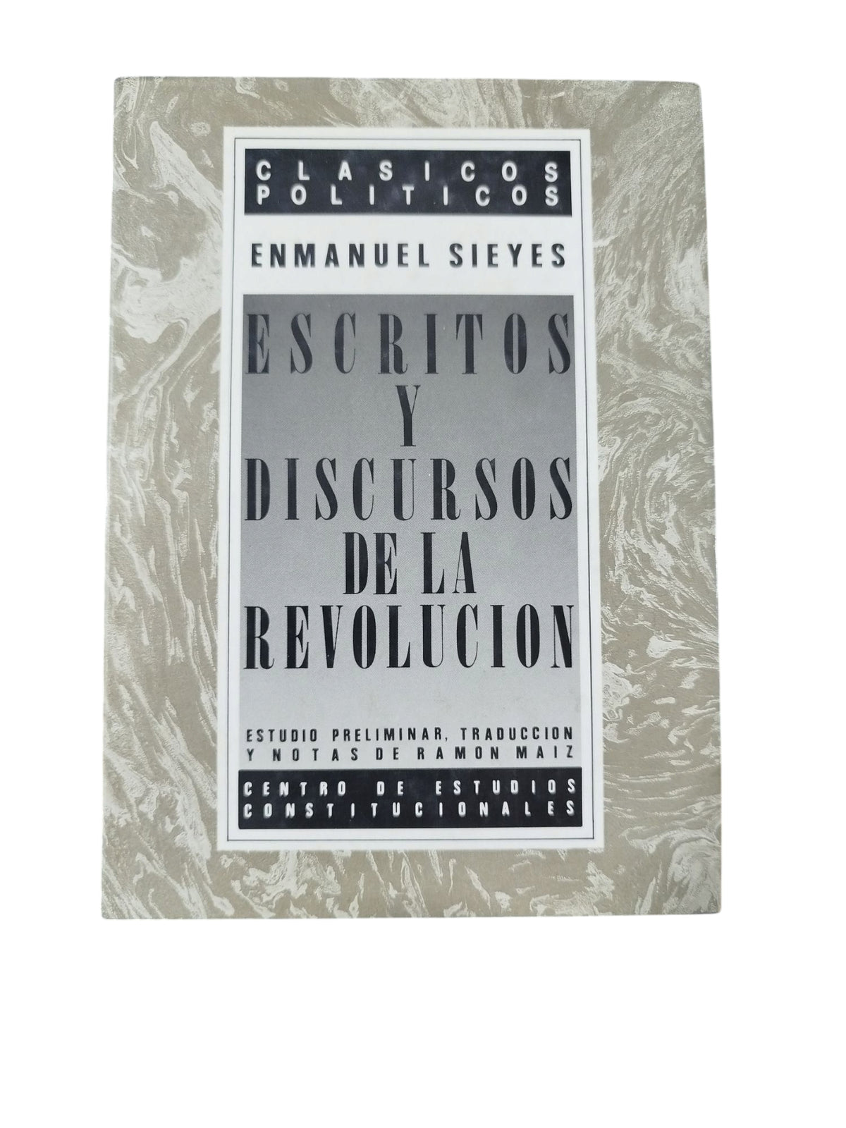 Escritos y Discursos de la Revolución by Enmanuel Sieyes