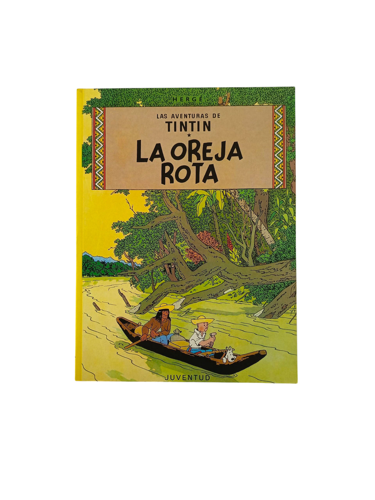 Tintín La oreja rota by Georges Remi