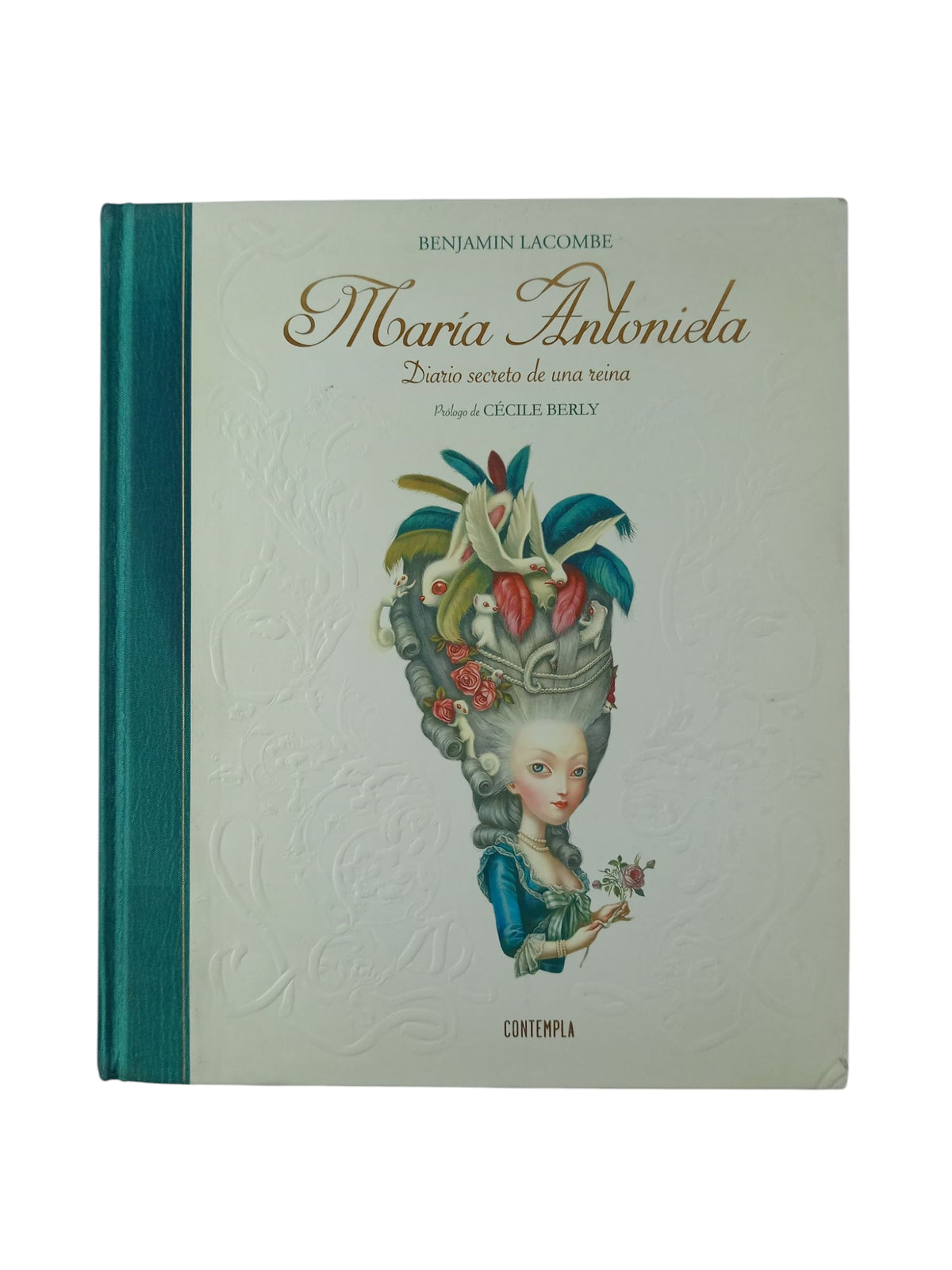 María Antonieta: Diario secreto de una reina by Cécie Berly