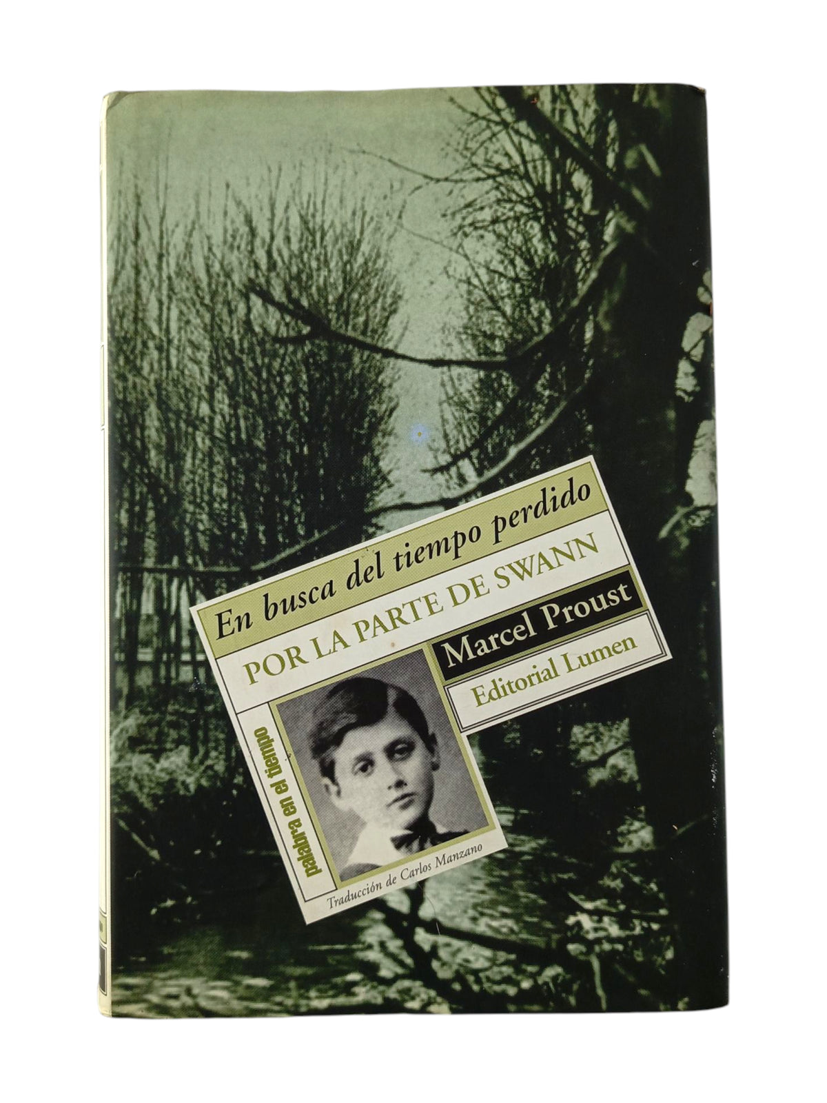 Por la parte de Swann En busca del tiempo perdido 1 by Marcel Proust