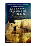 las cartas privadas de Jesús by Michael Baigent