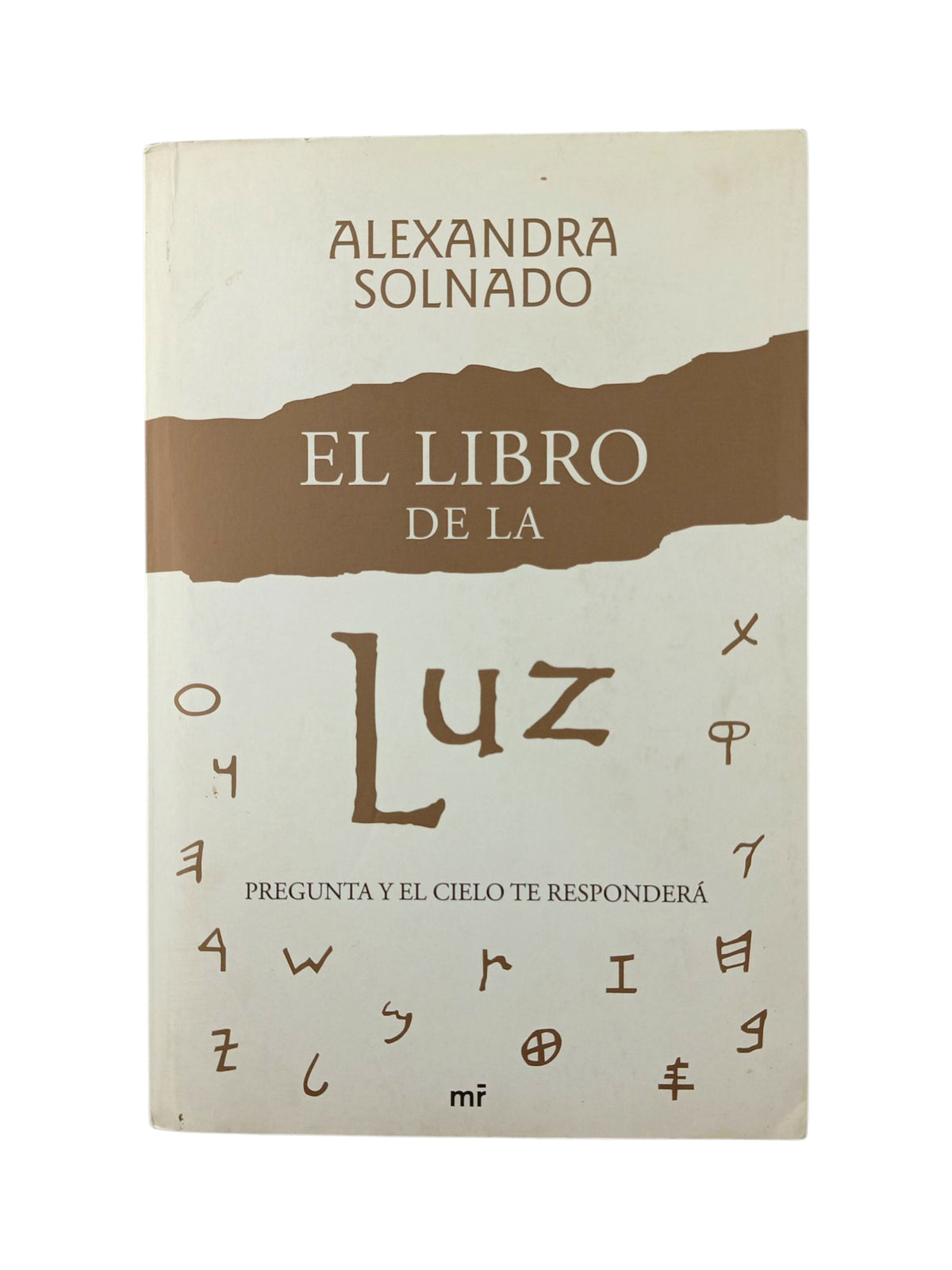 El libro de la luz by Alexandra Solnado