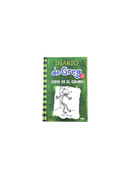 Diario de Greg 3 ¡Esto es el colmo! by Jeff Kinney