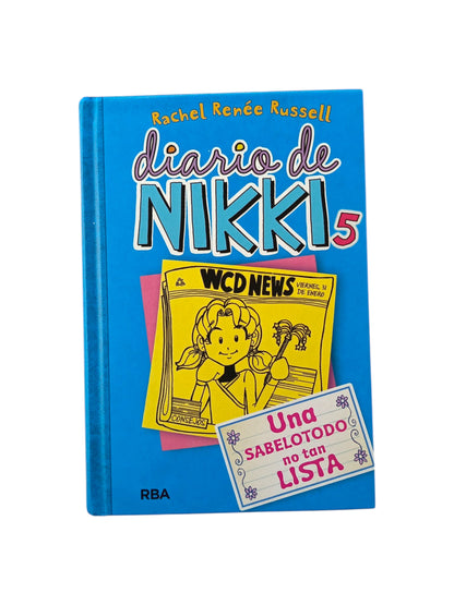 Diario de Nikki 5 Una Sabelotodo no tan Lista by Rachell Rennée Russell