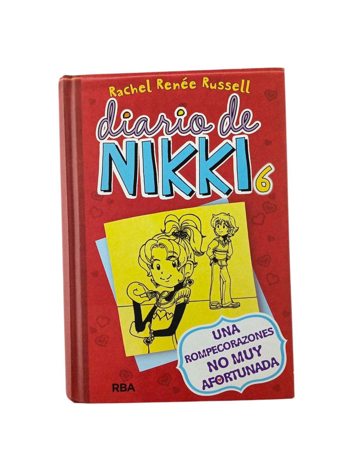 Diario de Nikki 6 Una Rompecorazones no muy Afortunada by Rachell Rennée Russell