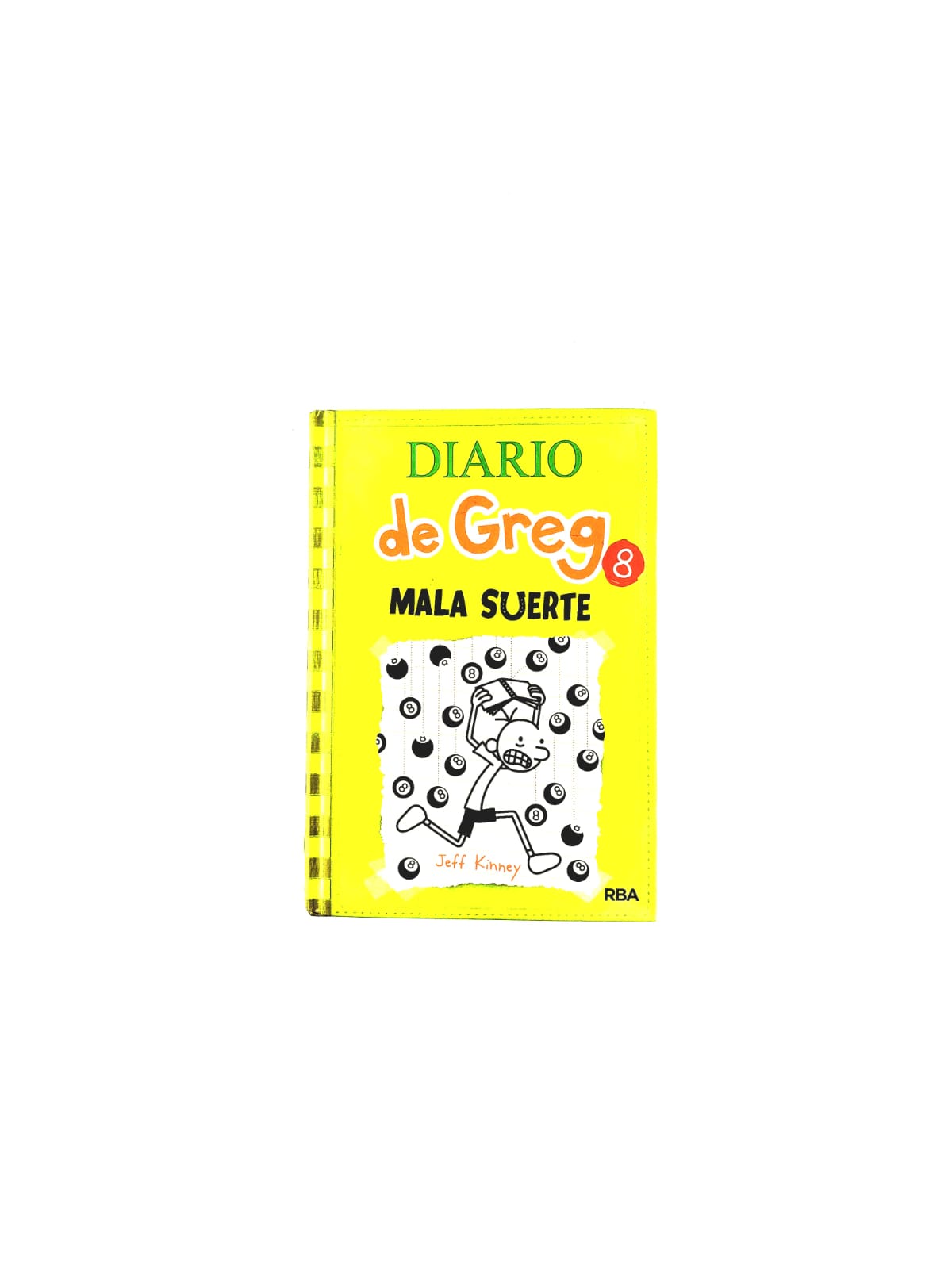 Diario de Greg 8 Mala suerte by Jeff Kinney
