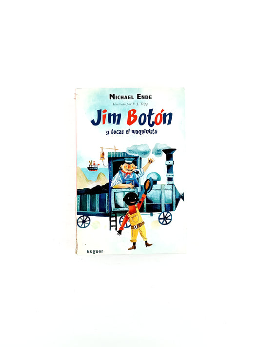 Jim botón y lucas el maquinista by Michael Ende
