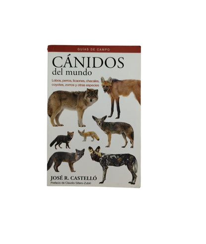 Cánidos del mundo by José R Castelló