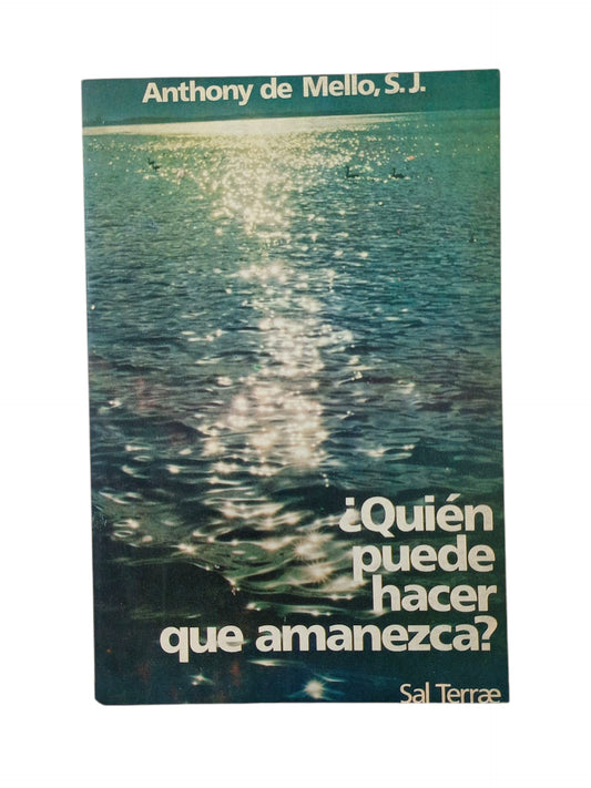 ¿Quién Puede Hacer que Amanezca?