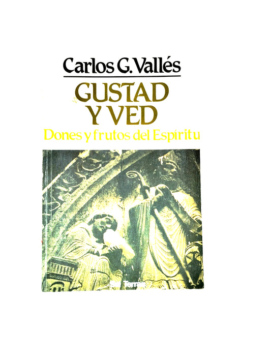 Gustad y Ved Dones y frutos del espíritu