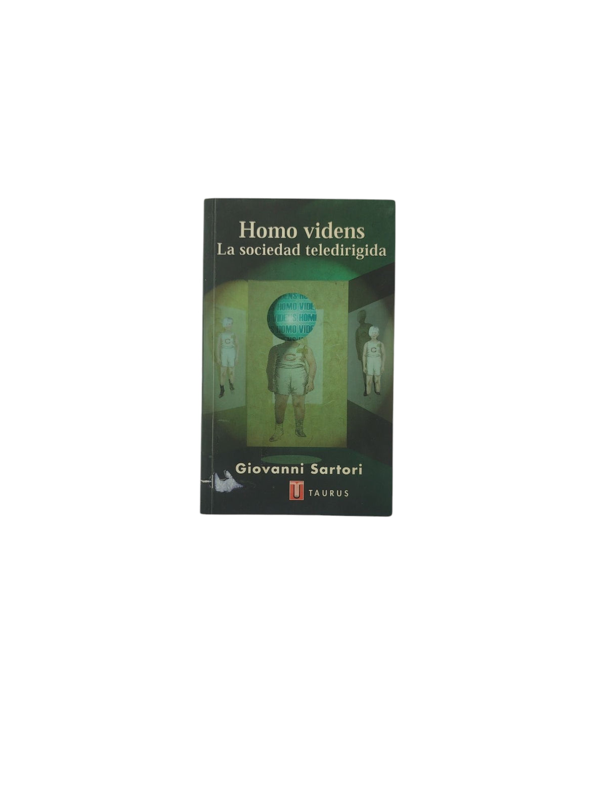 Homo videns- La sociedad teledirigida by Giovanni Sartori