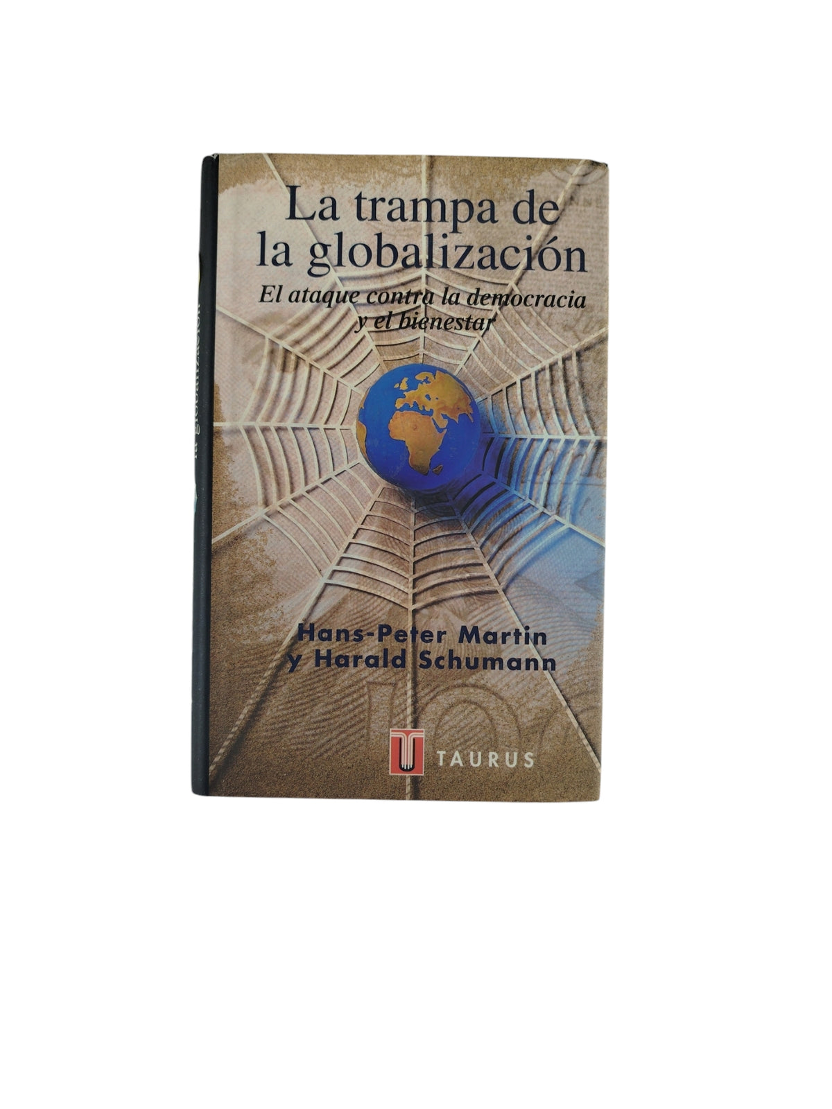La trampa de la globalización by Hans-Peter Martin y Harald Schumann