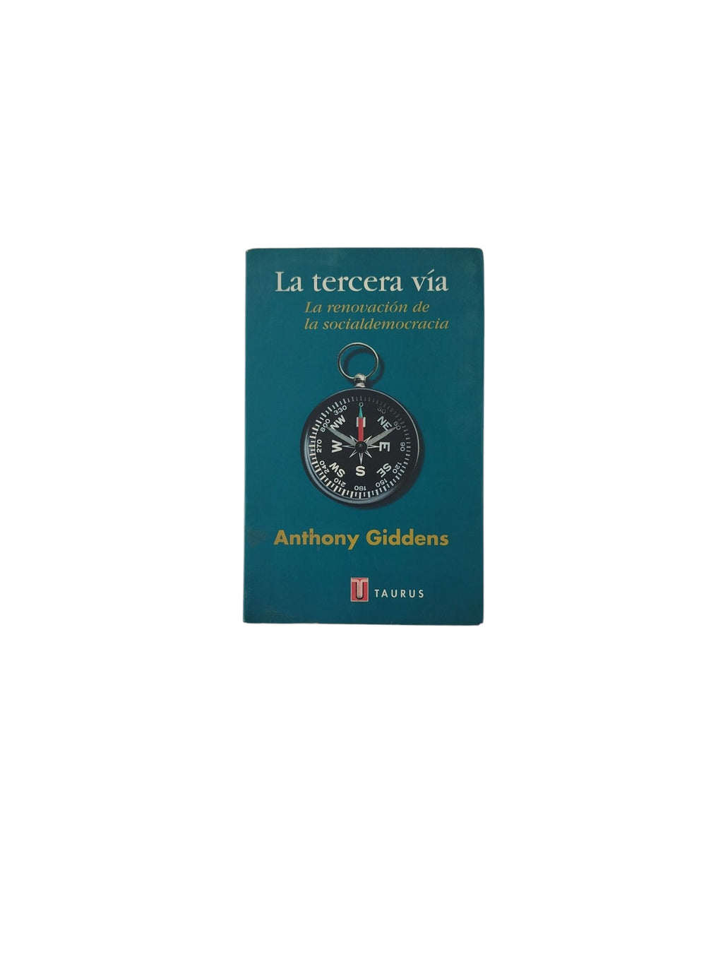 La tercera vía by Anthony Giddens