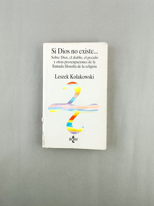 Si Dios no existe