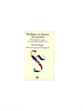 Realismo y el objetivo de la ciencia. Post Scriptum a La lógica de la investigación científica. Vol. I by Karl R Popper