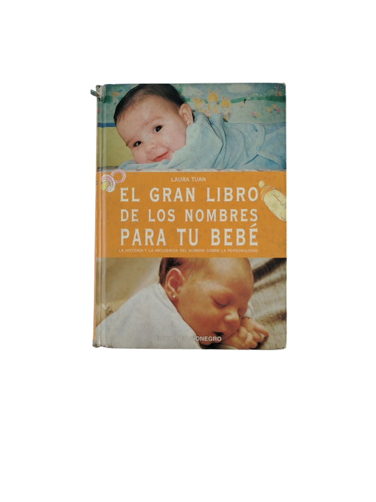 El Gran Libro de Los Nombres para tu Bebé