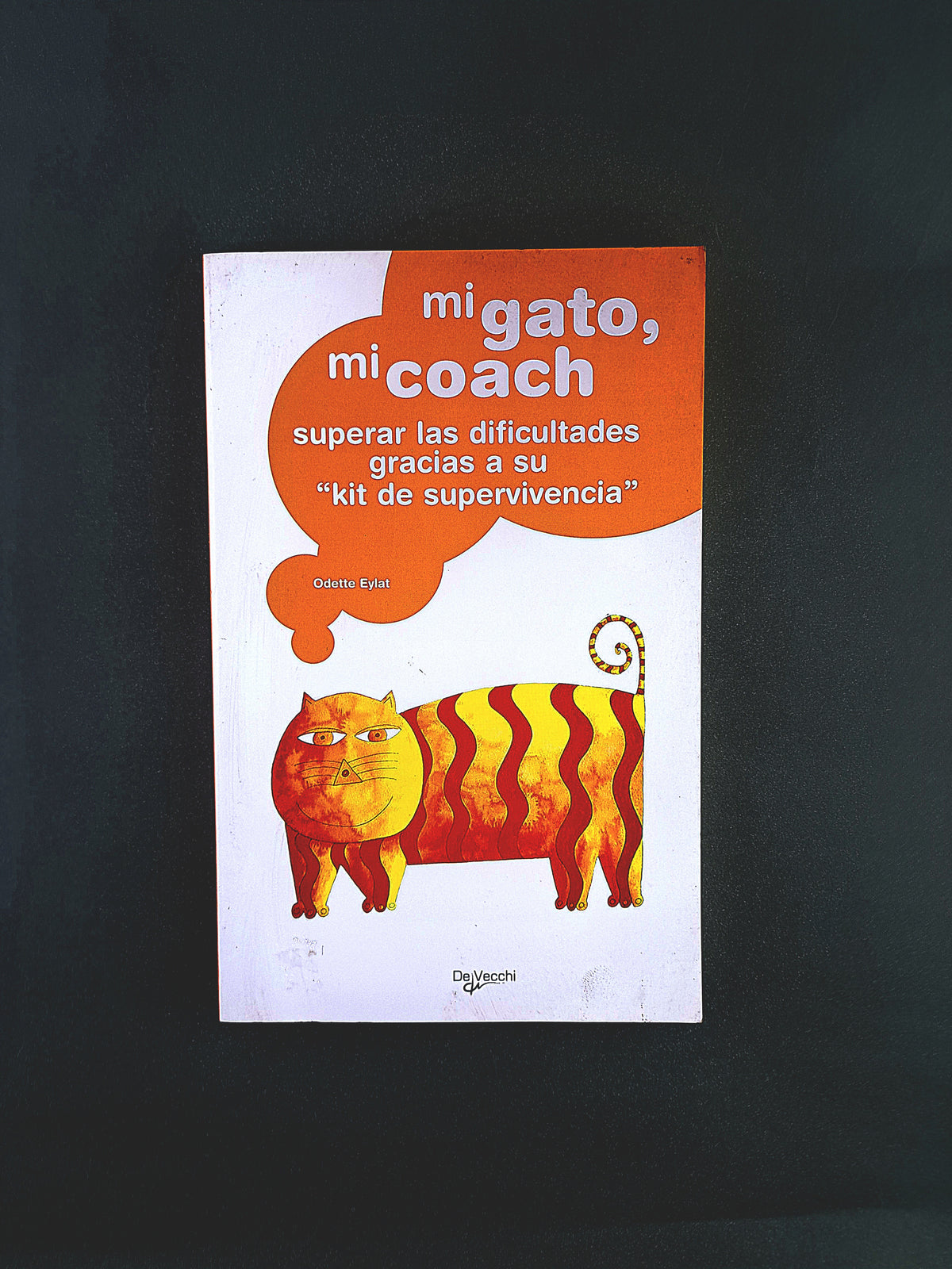Mi gato, Mi Coach superar las dificultades gracias a su "Kit de supervivencia" by Odette Eylat