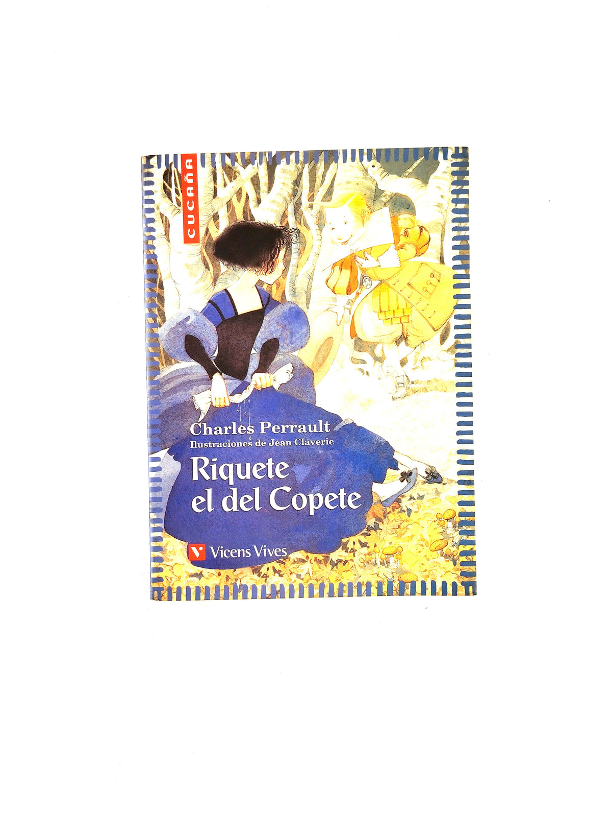 Riquete el del copete by Charles Perrault
