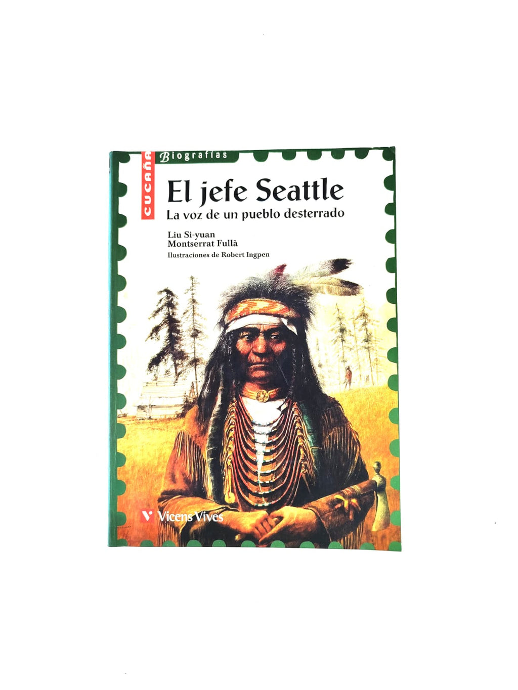 El Jefe Seattle by L. Si-yuan, M. Fullà