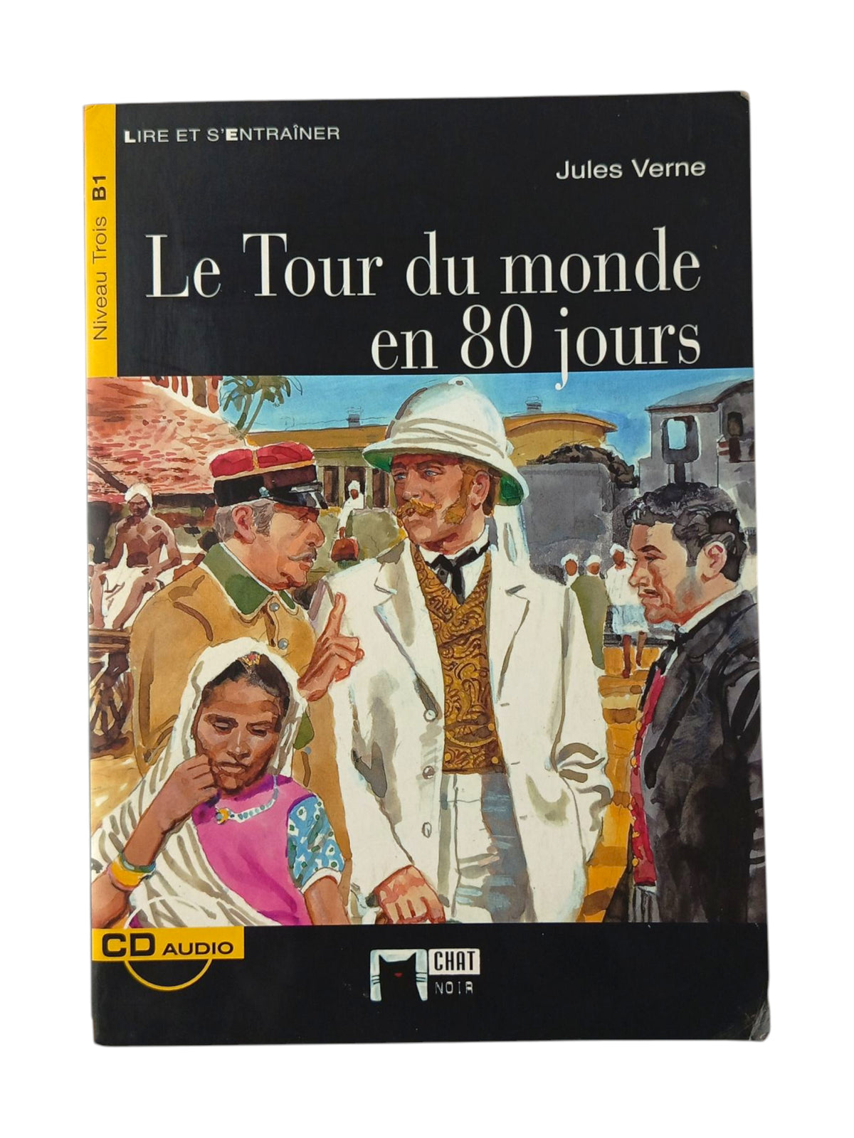 Le Tour Du Monde En 80 Jours by Julio Verne