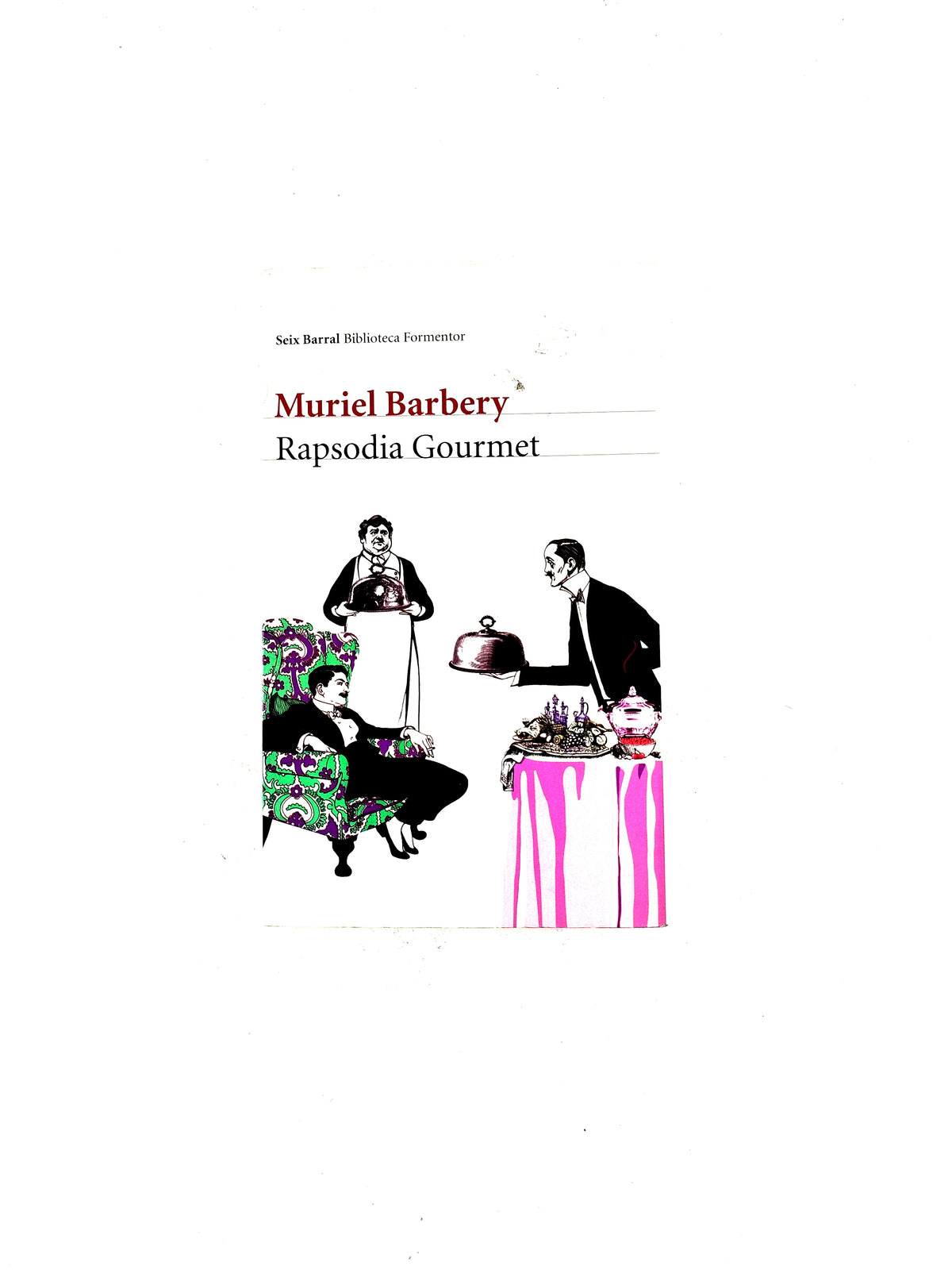 Rapsodia Gourmet by Muriel Barbery