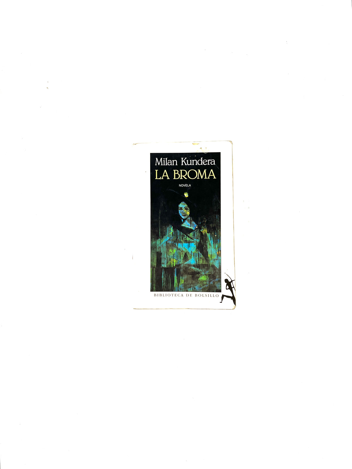 La broma by Milan Kundera