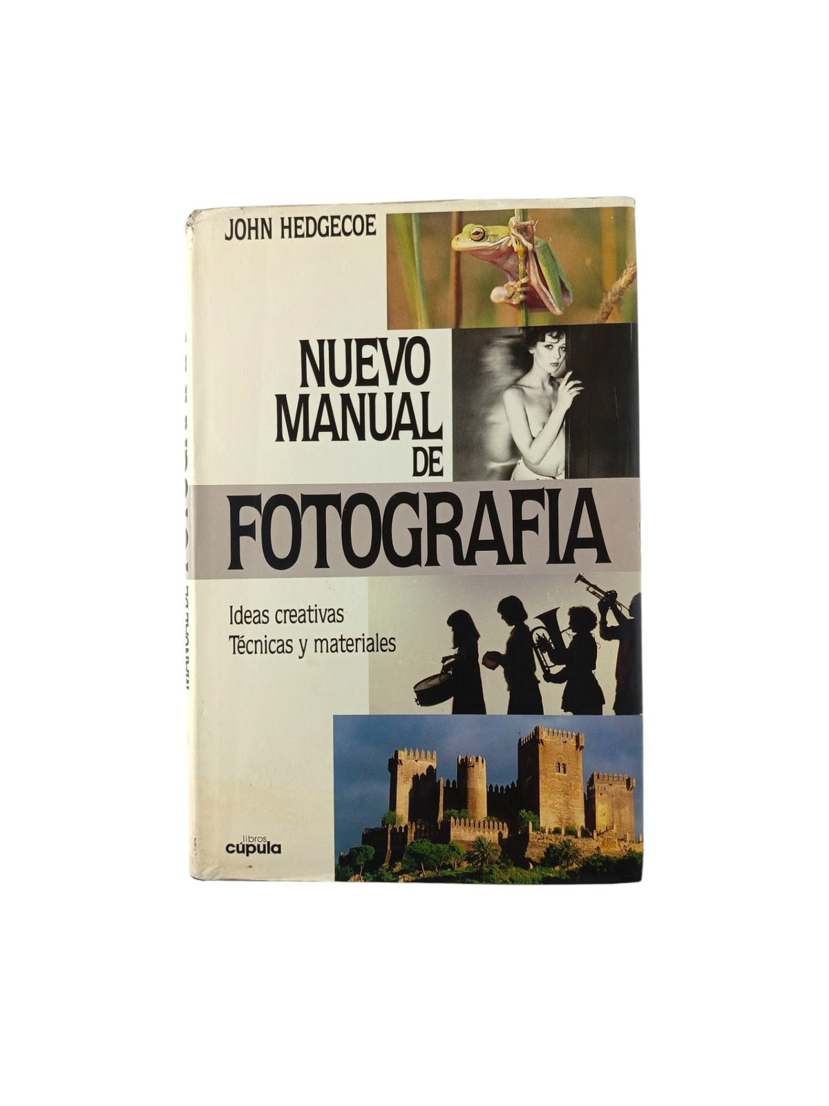 Nuevo manual de fotografia by John Hedgecoe