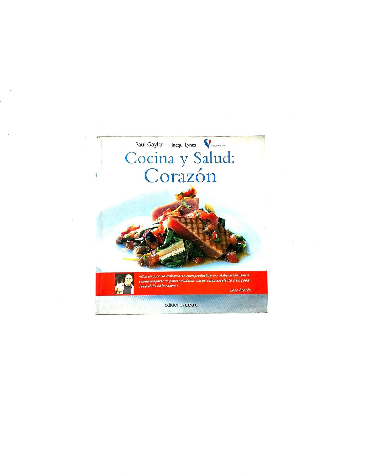 Cocina y salud: Corazón by Paul Gayler, Jacqui Lynas