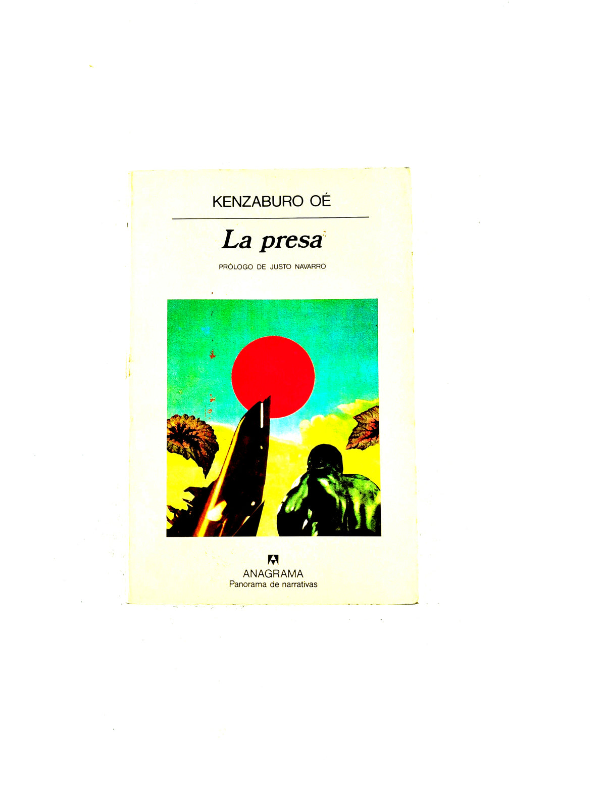 La presa by Kenzaburo OÉ