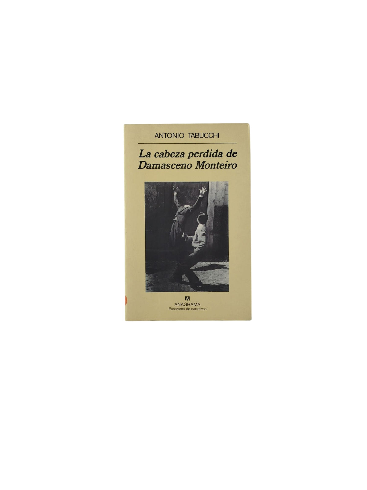 La cabeza perdida de Damasceno Monteiro by Antonio Tabucchi
