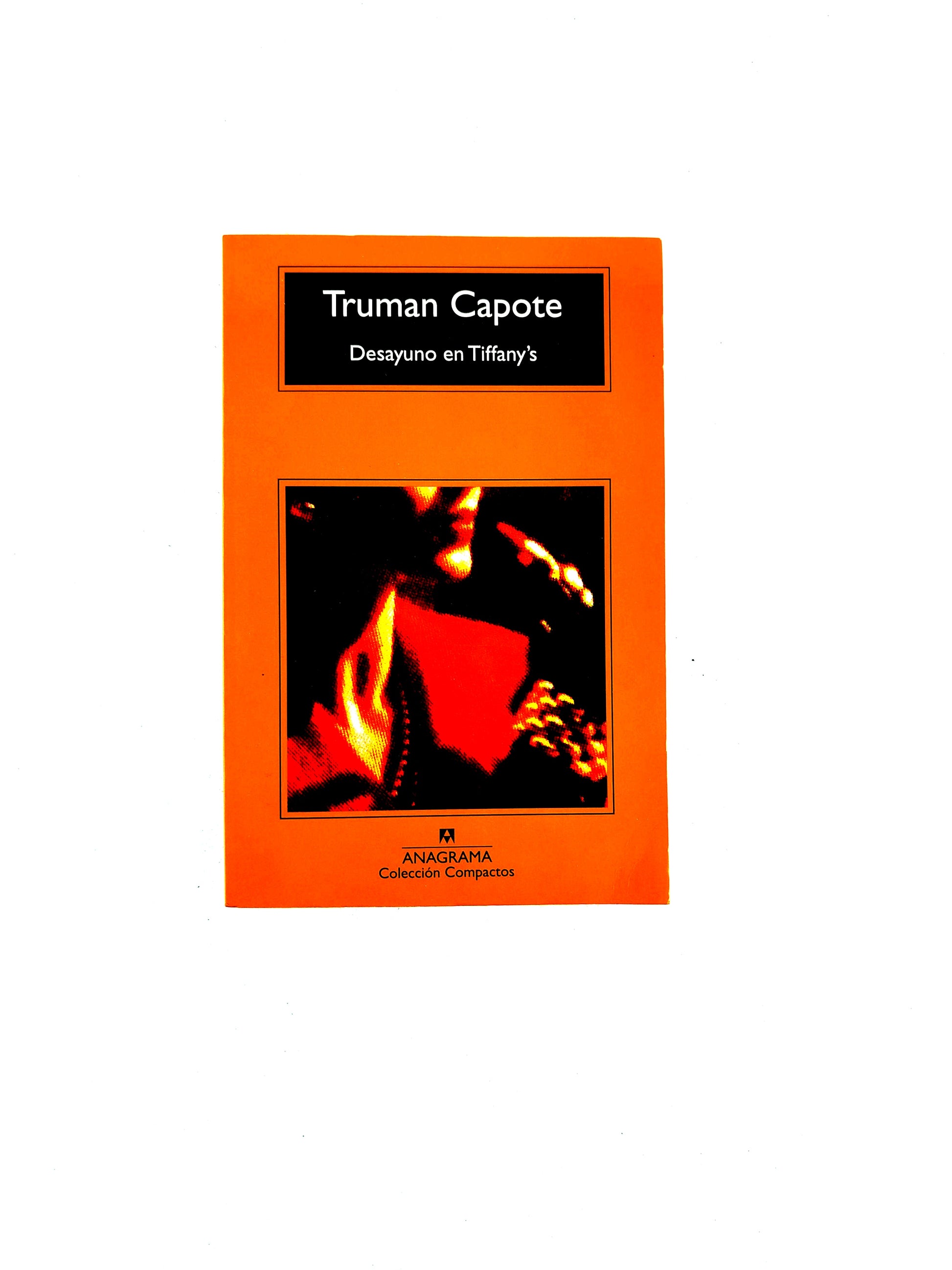 Desayuno en Tiffany'S by Truman Capote